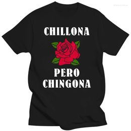 Men's T Shirts Chillona Pero Chingona Unisex T-Shirt - Clothing Latina Femini Sportswear Tee Shirt