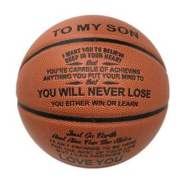 Balls Engraved Basketball Gifts for Son Daughter with To My Son Words Standard Size 7 PU Leather Training Ball for Chrismas Birthday 230608