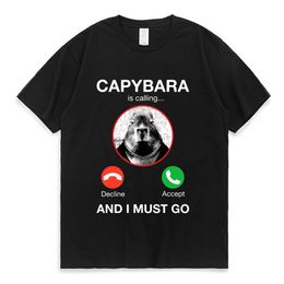 Men's T-Shirts Capybara Is Calling and I Must Go T Shirt Phone Graphic T-shirts Men Women Clothing 100% Cotton Short Sleeves Oversized Tees 230608