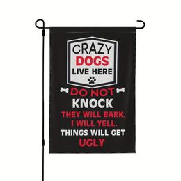 1pc Crazy Dogs Live Here Welcome Garden Flag, Double Sided Printing Flag, For Garden Balcony Yard Outdoor Decoration, No Flagpole