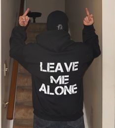 Mens Hoodies Sweatshirts Lovers LEAVE ME ALONE Hoodie Sweatshirt Printing Funny Ship Streetwear Haruku Pullover Hip Hop Sportswear 230619