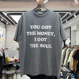 Men's T Shirts 2023 Men You Got The Money I Soul T-Shirt Hip Hop Skateboard Street Cotton T-Shirts Tee Top US Size #320