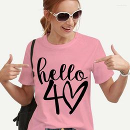 Women's T Shirts Hello 40 Beautiful Age Shirt Chic Printing Graphic As Birthday Gift Women Harajuku Tee Korean Fashion Clothes