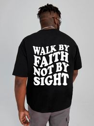 Mens TShirts Fashion Harajuku Summer Print T Shirt Women Men Unisex Slogan WALK BY FAITH NOT SIGHT Tees Tops 100% Cotton Tshirt 230625