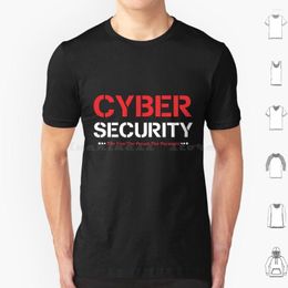 Men's T Shirts Cyber Security The Few Proud Paranoid Hack Shirt Men Women Kids 6xl I Love Expert