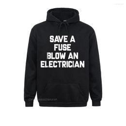 Men's Hoodies Save A Fuse Blow An Electrician Hoodie Funny Sayings 2023 Discount Sweatshirts Summer Long Sleeve Women Clothes