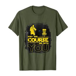 May The Course Be With You Funny Disc Golf T Shirt Men3254