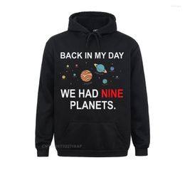 Men's Hoodies Back In My Day We Had Planets Funny Astronomy Hoodie Sweatshirts Est Women Unique Long Sleeve Clothes