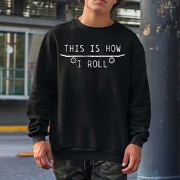 Men's Hoodies Skateboard Skateboarder Gift Funny Graphic Sweatshirts Men Women Streetwear Crewneck Hooded Tops Hip Hop Cotton