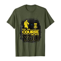 May The Course Be With You Funny Disc Golf T Shirt Men301a