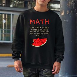 Men's Hoodies Math And Watermelons Mathematics Calculation Numbers Sweatshirts Men Women Streetwear Crewneck Hooded Tops Cotton