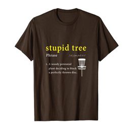 Stupid Tree Disc Golf T-Shirt Definition Funny Shirt Gift T-Shirt270u