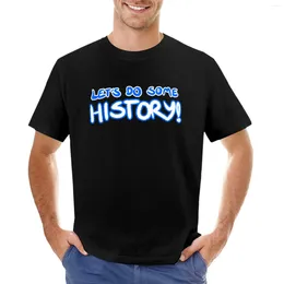 Men's Polos Let's Do Some History! T-Shirt Boys Animal Print Shirt Heavyweight T Shirts Tees Plus Size Tops Mens Graphic T-shirts Anime