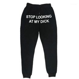 Men Women Joggers Sweat Pants Stop Looking At My Dick Sweatpants Hip Hop Print High Waist Trousers Streetwear Hippie Men's273u