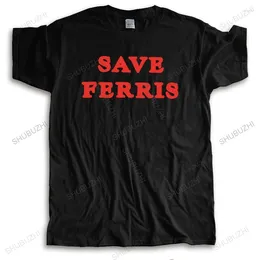 Men's T Shirts Summer T-shirt Men Crew Neck Streetwear Tshirts Save Ferris Funny Geek Nerd Unisex Tee-shirt Women