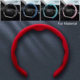 Steering Wheel Covers New 1 Car Steering Wheel Cover Fur Material Wheel Booster Cover Anti-skid Accessories Q231016