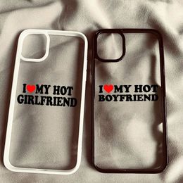 Cell Phone Cases Funny I Love My Hot Girlfriend Case for iPhone 13 14 12 11 Pro Max Mini X XR XS 15 7 8 Plus Couple Silicone Paired Covers 231021