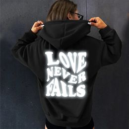 Women s Hoodies Sweatshirts Love Never Fails Hoodie Reflective Letter Graphic Streetwear Women Loose Words On Back Harajuku Y2K 231023