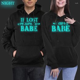 Men's Hoodies If Lost Retrun To Babe I Am Print Hoodie Couple Outfit Men Wear Luminous Pullover Oversized Sweatshirt