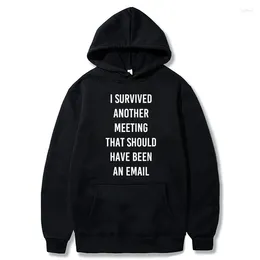 Men's Hoodies I Survived Another Meeting That Could Have Been An Email Work Humor Joke Pullovers Casual Unisex Y2k Hooded Sweatshirt