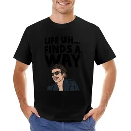 Regatas masculinas Life Uh Finds A Way T-Shirt Plus Size Graphics T Shirt Mens Graphic T-shirts Hip Hop