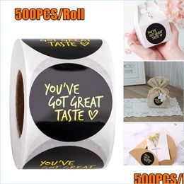 Adhesive Stickers 500Pcs/Roll Youve Got Great Taste Stickers Gold Foil Business Thank You Gift Wrapped Party Stationery Sticker Drop Dhizd