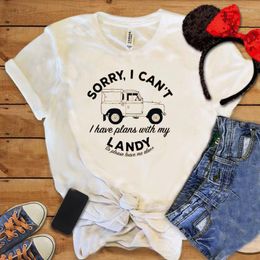 Women's T Shirts Women's T-Shirt Sorry I Can't Women Shirt Plans With My Landy Letter Printing Gift To Her Pickup Graphic Female