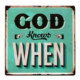 Metal Painting 30x30cm God Know When Metal Tin Sign Wall Poster Coffee Plates Cafe Pub Club Home Wall Decor Tin Signs Retro Plaque T220829