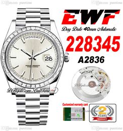 EWF Day Date 228345 A2836 Automatic Mens Watch 40mm Diamonds Bezel Silver Textured Stick Dial Presidential Bracelet Same Serial Card Super Edition Puretime C3