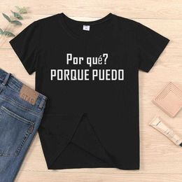 Because I Can Fashion Spanish Women T Shirts Camiseta Mujer Short Sleeve Casual