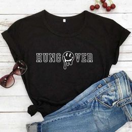 Hungover T-shirts T Shirt Funny Smile Face Graphic Shirts Be Positive Tees Women