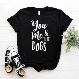 You Me And The Tee Dogs Print Women Hipster Funny T-shirt Lady Yong Girl Top Drop