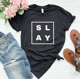 Slay Women Casual Tee Hipster Funny T-shirt For Lady Yong Girl Top Drop Ship Zy-225