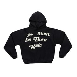 Designer mens hoodies sweatshirts pullover hooded letter printed ye must be born men woman thick hoodie loose