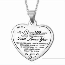 Pendant Necklaces To My Daughter Stainless Steel Necklace Heart Pioneering Pendant Dad Mom Gift Drop Delivery 2022 Jewellery Necklaces Dhsfd