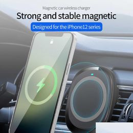 Car Holder Magnetic Wireless Car Charger Airvent Mount Compatible With For Magsafe Phone 12 Promax Mini 15W Fast Charging Holder Drop Dh8Ac