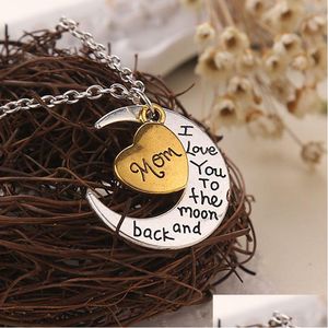 Pendant Necklaces I Love You To The Moon And Back Necklace Daughter Uncle Dad Mom Grandpa Grandma Sister Son Brother Heart Charm Penda Dhryu