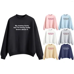 Kadın Hoodies Karnım acıtıyor ama gerçekten bununla ilgili oluyorum, kadınlar için yuvarlak boyunlu sweatshirt