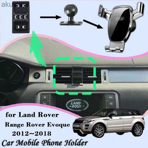 Cell Phone Mounts Holders Car Mobile Phone Holder for Land Rover Range Rover Evoque L538 ~2018 GPS Air Vent Bracket Gravity Support Stand Accessories YQ240110