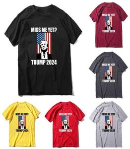 Miss Me Yet 2024 Trump Back T Shirt Unissex Mulheres Homens Designers Camiseta Casual Esportes Letras Impressão Tee Tops Sweat Shirt Plus Si9199284