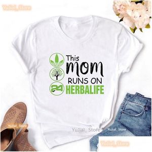 Damen T-Shirt Damen T-Shirts Diese Mutter läuft auf Herbalife Grafikdruck T-Shirt Frauen Kleidung 2023 Life Shirt Femme Harajuku Sommer zu Dh7Mg