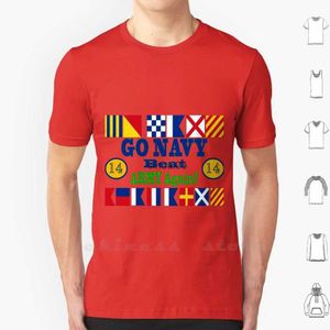 Mäns T-shirts går Navy Beat Army Again T Shirt 100% Cotton DIY S-6XL Navy Army Flag Football Flat Patch Go Navy Beat Army