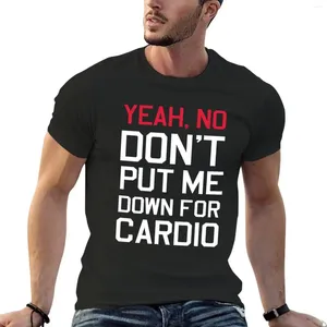 Herren-Tanktops Yea No Don't Put Me Down For Cardio T-Shirt Edition Ästhetische Kleidung Heavyweights Herren-Grafik-T-Shirts-Pack