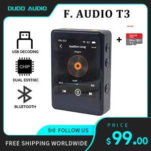 Player F. Audio T3 High Fidelity Hifi DSD Player Small Tail DECODER USB Bluetooth Dual ES9318C 32BIT 768KHz DSD256 Audio Mp3 Player