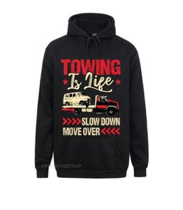 Men039s Hoodies Sweatshirts Tow Truck Driver Towing Is Life Hoodie Tryckt på långärmad Father Day Women Crazy kläder 20229458109