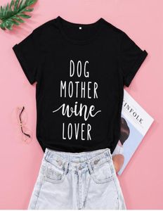 Women039s TShirt Hund Mutter Wein Liebhaber Mama Mama T-shirt Lustige Grafik Frauen Kawaii Kurzarm Top Tees Baumwolle O Hals Casual S1401977