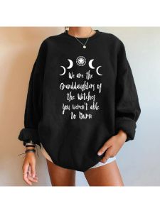 Camiseta harajuku pullovers streetwear somos as netas das bruxas eles não poderiam queimar impressão vintage camisolas femininas