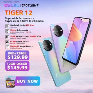 휴대폰 Oscal Tiger 12 스마트 폰 Android 13 Helio G99 6.78 인치 120Hz 2.4K 디스플레이 화면 24GB 256GB 64MP 5000mAH 모바일 NFC Q240312