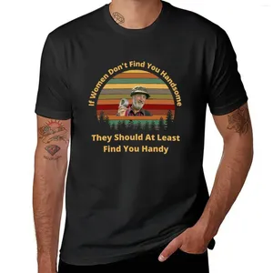 Men's Tank Tops The Red Green Show If Women Don't Find You Handsome They Should At Least Handy T-Shirt