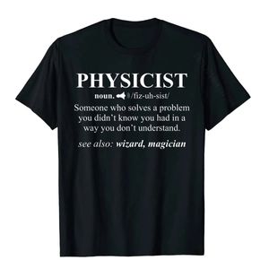 物理学者の定義ウィザード科学者物理学TシャツMen for Men Design Tops Tees Plain Cool 240311のための面白いコットンTシャツ